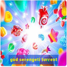 god serengeti torrent